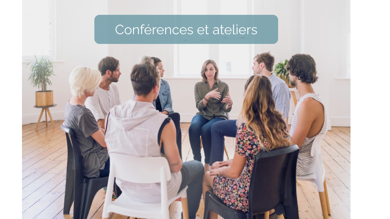 Conférences et ateliers conférences et ateliers